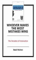 Okładka książki: Whoever Makes the Most Mistakes Wins: The Paradox of Innovation