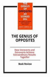 Okładka: The Genius of Opposites: How Introverts and Extroverts Achieve Extraordinary Results Together