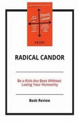 Okładka: Radical Candor: Be a Kick-Ass Boss Without Losing Your Humanity