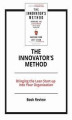 Okładka książki: The Innovator's Method: Bringing the Lean Start-up into Your Organization
