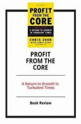 Okładka: Profit from the Core: A Return to Growth in Turbulent Times