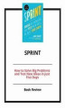 Okładka książki: Sprint: How to Solve Big Problems and Test New Ideas in Just Five Days
