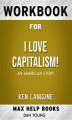 Okładka książki: Workbook for I Love Capitalism!: An American Story