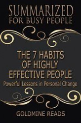 Okładka: The 7 Habits of Highly Effective People - Summarized for Busy People