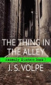 Okładka książki: The Thing in the Alley