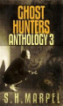 Okładka książki: Ghost Hunters Anthology 3
