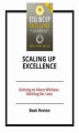 Okładka książki: Scaling Up Excellence: Getting to More Without Settling for Less