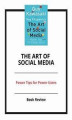 Okładka książki: The Art of Social Media: Power Tips for Power Users