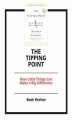 Okładka książki: The Tipping Point: How Little Things Can Make a Big Difference