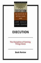 Okładka: Execution: The Discipline of Getting Things Done