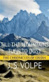 Okładka książki: Till the Mountains Turn to Dust