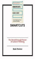 Okładka książki: Smartcuts: The Breakthrough Power of Lateral Thinking
