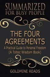 Okładka: The Four Agreements - Summarized for Busy People