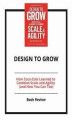 Okładka książki: Design to Grow: How Coca-Cola Learned to Combine Scale and Agility (and How You Can Too)