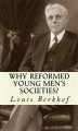 Okładka książki: Why Reformed Young Men's Societies