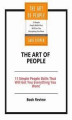 Okładka książki: The Art of People: 11 Simple People Skills That Will Get You Everything You Want