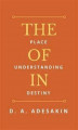 Okładka książki: The Place of Understanding in Destiny
