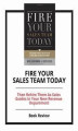 Okładka książki: Fire Your Sales Team Today