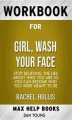 Okładka książki: Workbook for Girl, Wash Your Face: Stop Believing the Lies About Who You Are so You Can Become Who You Were Meant to Be