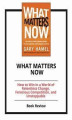 Okładka książki: What Matters Now