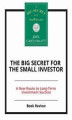 Okładka książki: The Big Secret for the Small Investor