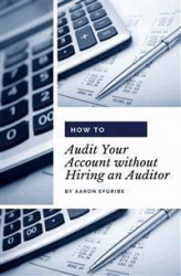 Okładka: How to Audit Your Account without Hiring an Auditor