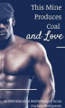 Okładka książki: This Mine Produces Coal and Love