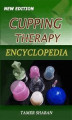 Okładka książki: Cupping Therapy Encyclopedia - New Edition