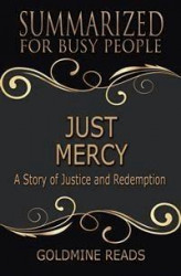 Okładka: Just Mercy - Summarized for Busy People