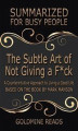 Okładka książki: The Subtle Art of Not Giving a F*ck - Summarized for Busy People