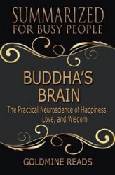 Okładka: Buddha’s Brain - Summarized for Busy People