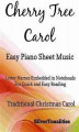 Okładka książki: The Cherry Tree Carol Easy Piano Sheet Music