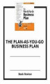 Okładka książki: The Plan-As-You-Go Business Plan