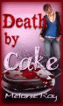 Okładka książki: Death by Cake