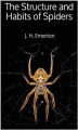 Okładka książki: The Structure and Habits of Spiders