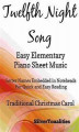 Okładka książki: Twelfth Night Song Easy Elementary Piano Sheet Music