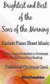 Okładka książki: Brightest and Best of the Sons of the Morning Easiest Piano Sheet Music