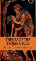 Okładka książki: Themes of the Trojan Cycle