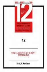 Okładka: 12: The Elements of Great Managing