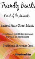 Okładka książki: Friendly Beasts the Carol of the Animals Easiest Piano Sheet Music