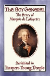 Okładka: THE BOY GENERAL - The Story of Marquis de Lafayette
