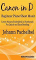 Okładka książki: Canon in D Beginner Piano Sheet Music