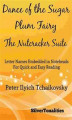 Okładka książki: Dance of the Sugar Plum Fairy Nutcracker Suite Easy Elementary Piano Sheet Music