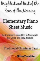 Okładka: Brightest and Best of the Sons of the Morning Elementary Piano Sheet Music