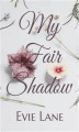 Okładka książki: My Fair Shadow