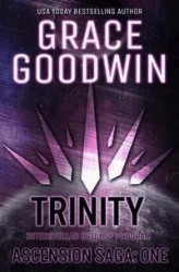 Okładka: Trinity: Ascension Saga: Books 1-3: Interstellar Brides®: Ascension Saga