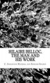 Okładka książki: Hilaire Belloc, the Man and  His Work