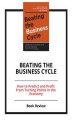 Okładka książki: Beating The Business Cycle