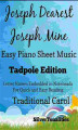 Okładka książki: Joseph Dearest Joseph Mine Easy Piano Sheet Music Tadpole Edition