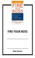 Okładka książki: Fire Your Boss